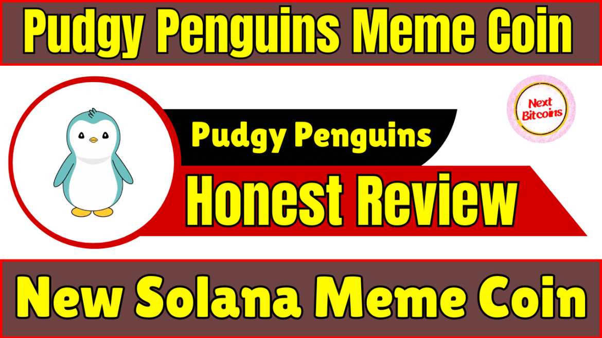 Pudgy Penguins (PENGU) Meme Coin Review