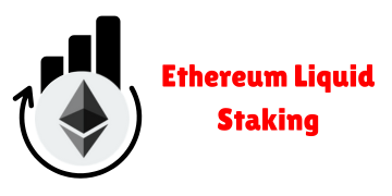 Ethereum Liquid Staking Ethereum Liquid Staking