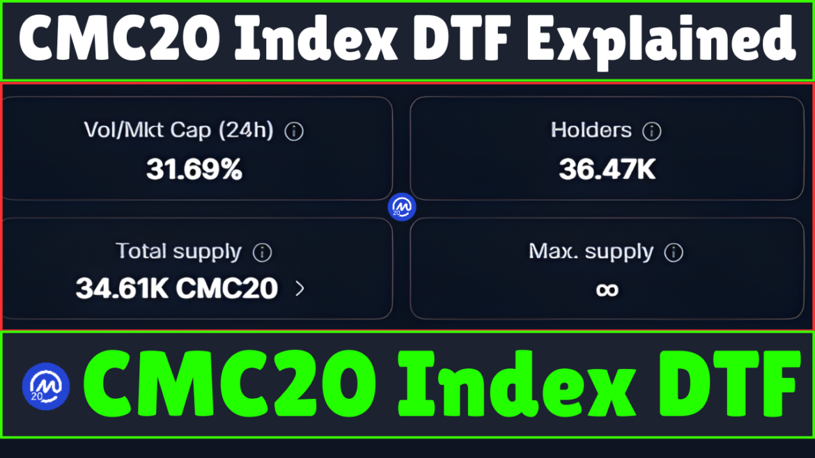 CMC20 Index DTF Explained A Smart Way to Invest in Crypto Market
